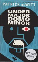 Undermajordomo Minor by Patrick DeWitt